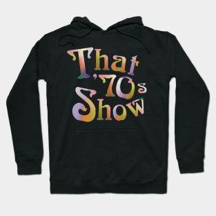 That '70s Show Logo Color Hoodie